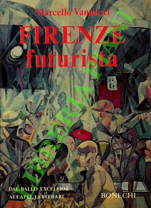 Firenze futurista.