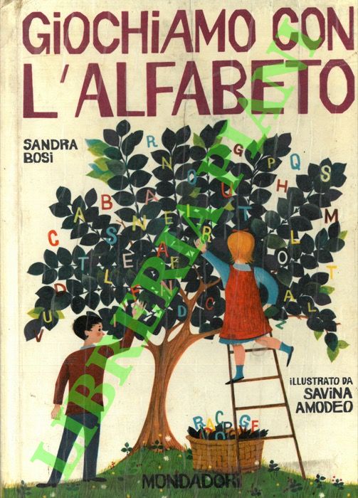 Giochiamo con l'alfabeto. Illustrazioni di Savina Amodeo.