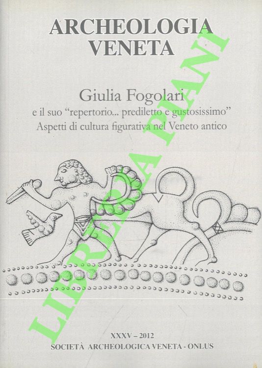 Giulia Fogolari e il suo “repertorio. prediletto e gustosissimo”. Aspetti …