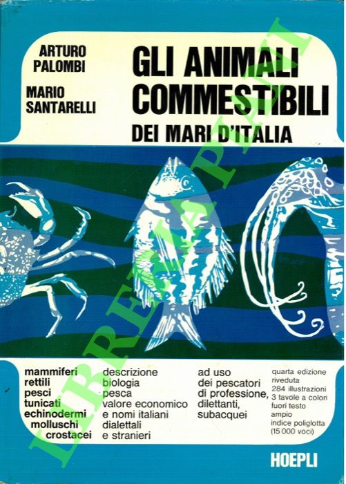 Gli animali commestibili dei mari d'Italia.