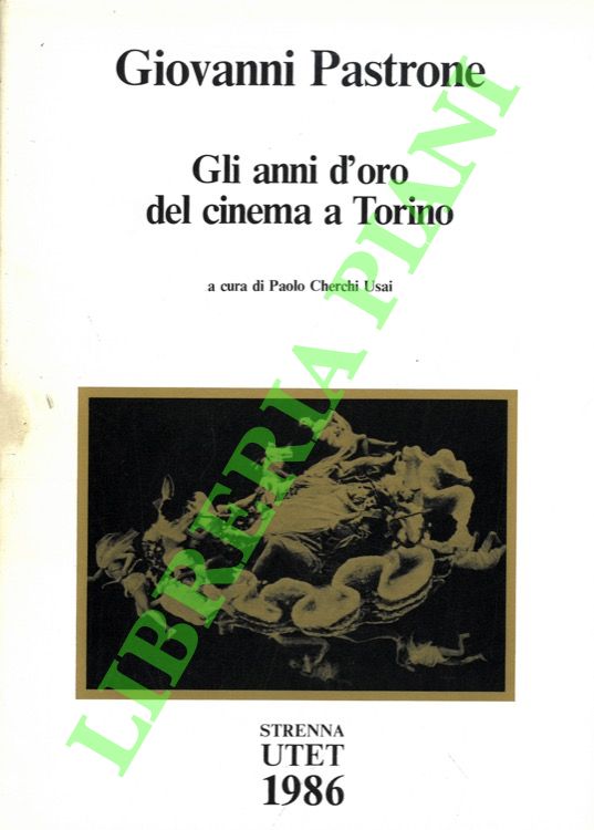 Gli anni d'oro del cinema a Torino.