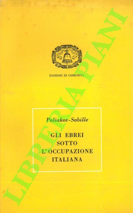 Gli ebrei sotto l'occupazione italiana.