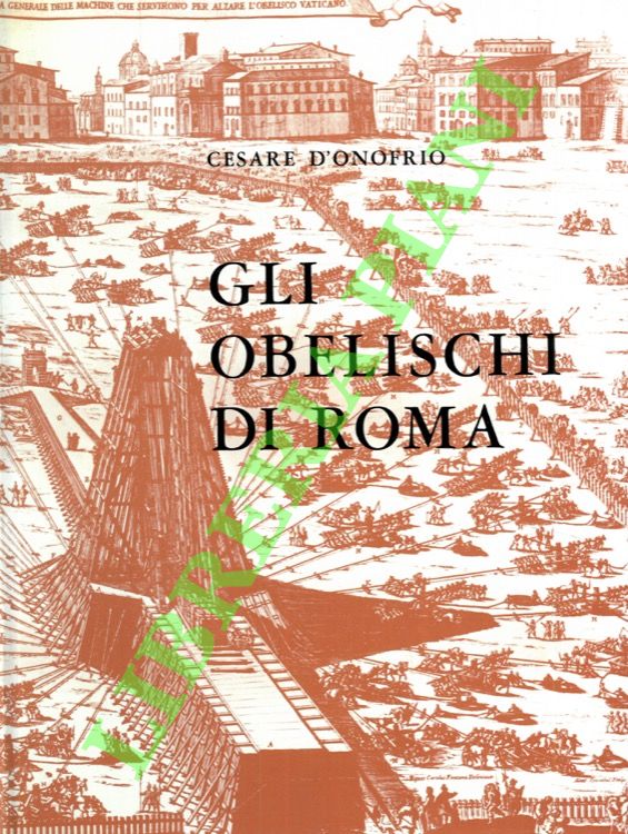 Gli obelischi di Roma.