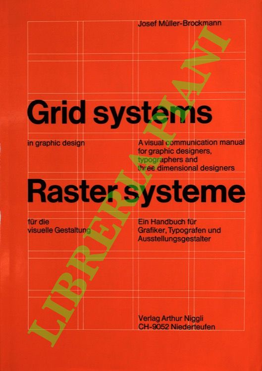 Grid systems in graphic design. A visual communication manual for …