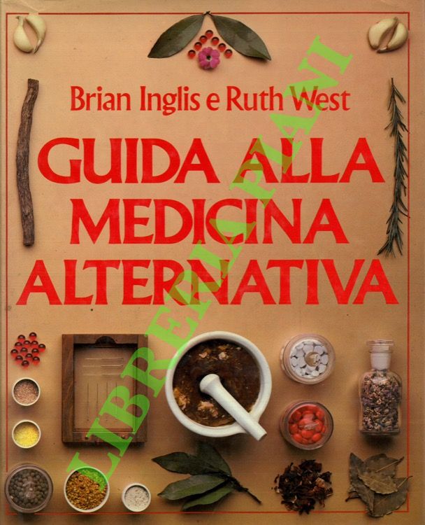 Guida alla medicina alternativa.