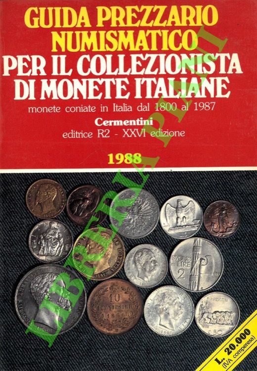Guida prezzario numismatico delle monete coniate in Italia dal 1800 …