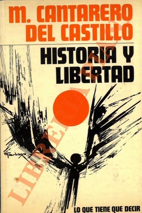 Historia y Libertad.