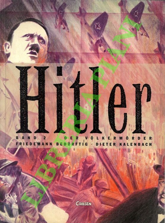 Hitler. Band 2. Der Volkermorder.