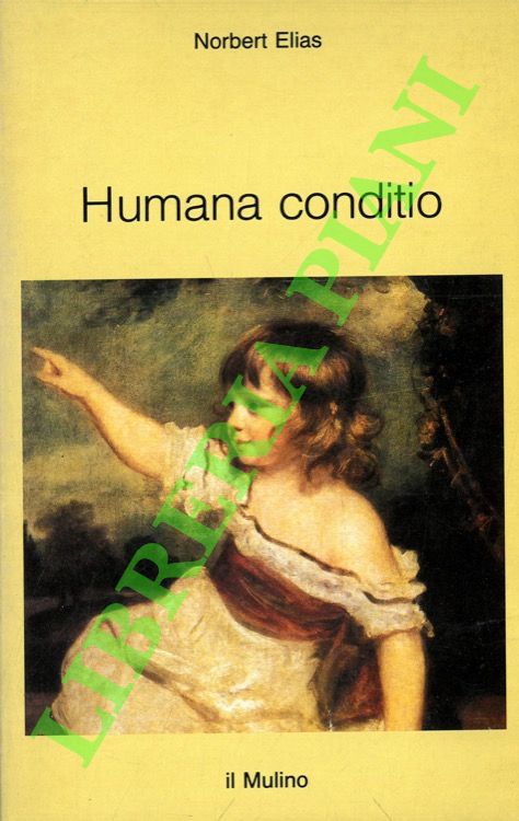 Humana conditio.