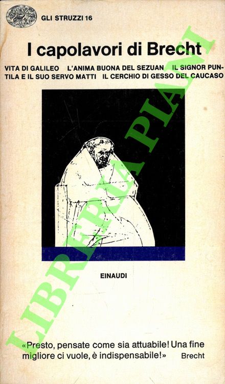 I capolavori. Vita di Galileo - L'anima buona del Sezuan …