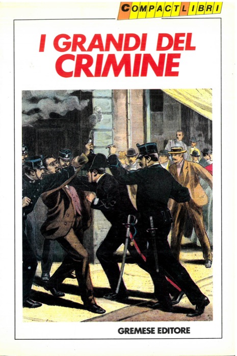 I grandi del crimine.