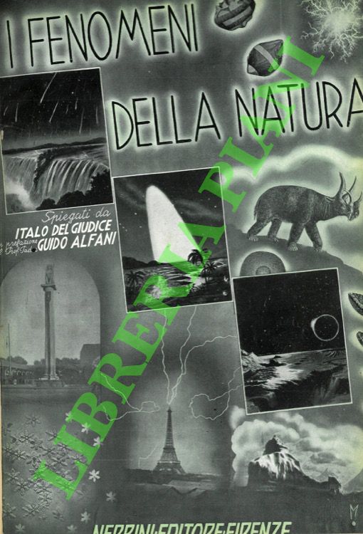 I grandi fenomeni della natura spiegati ed illustrati al popolo.