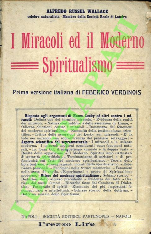 I miracoli ed il moderno spiritualismo. Prima versione italiana di …