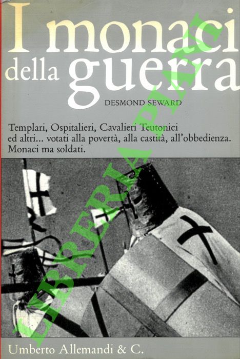 I monaci della guerra.