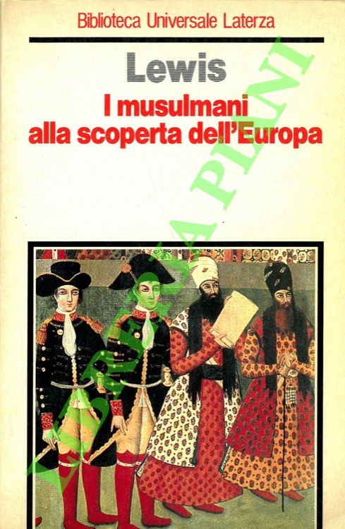 I musulmani alla scoperta dell'Europa.
