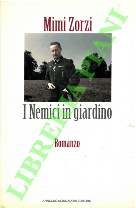 I nemici in giardino.