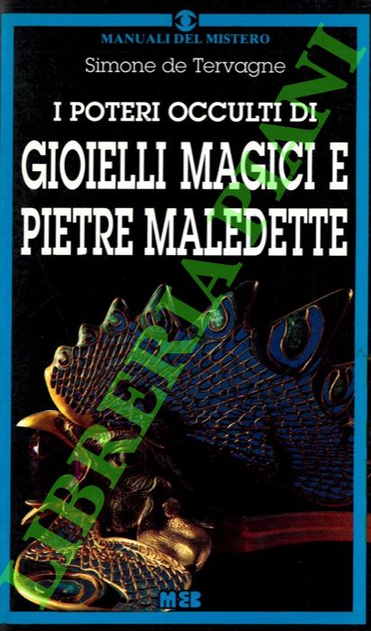 I poteri occulti di gioielli magici e pietre maledette.