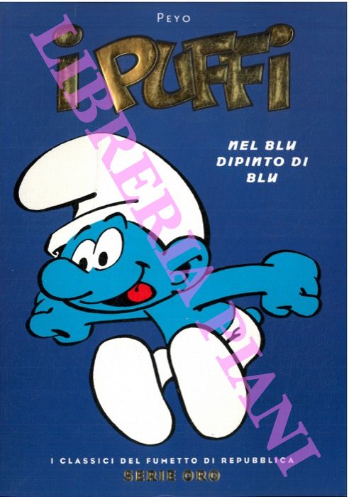 I Puffi. Nel blu dipinto di blu.