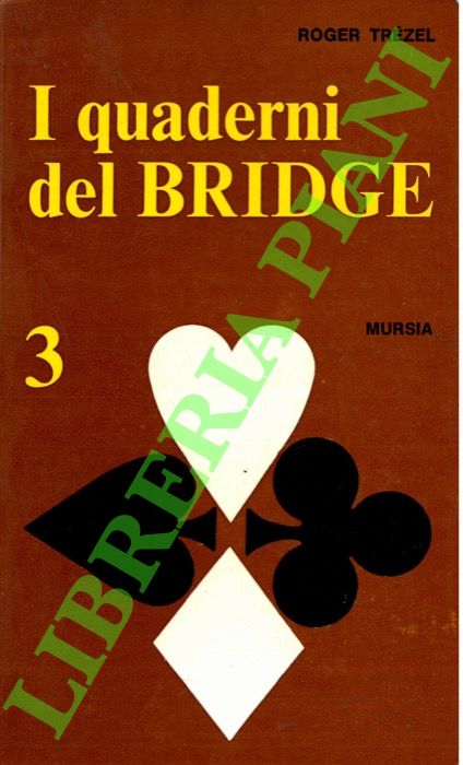 I quaderni del Bridge. 3.
