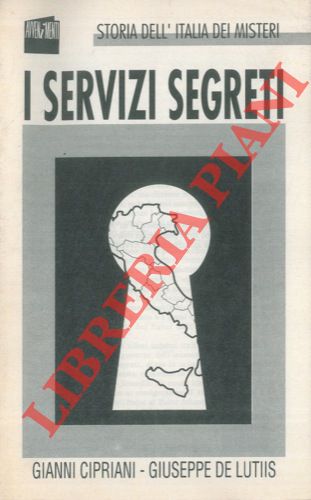 I servizi segreti.