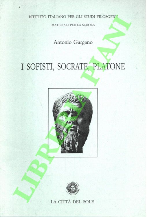 I sofisti, Socrate, Platone.