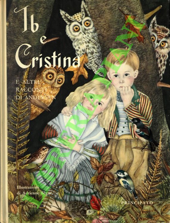 Ib e Cristina e altri racconti di Andersen.