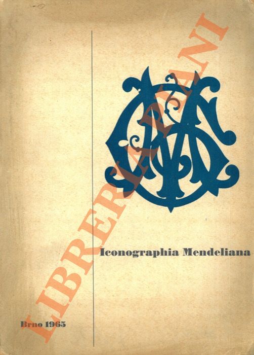 Iconographia Mendeliana. To the Memory of Gregor Johann Mendel for …