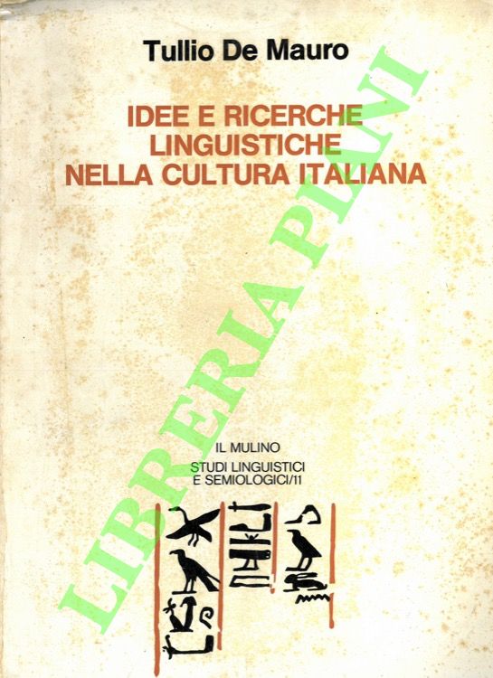 Idee e ricerche linguistiche nella cultura italiana.