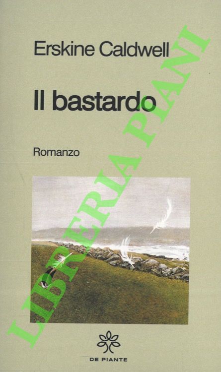 Il bastardo.