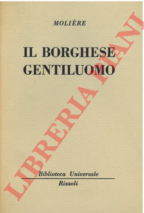 Il borghese gentiluomo.