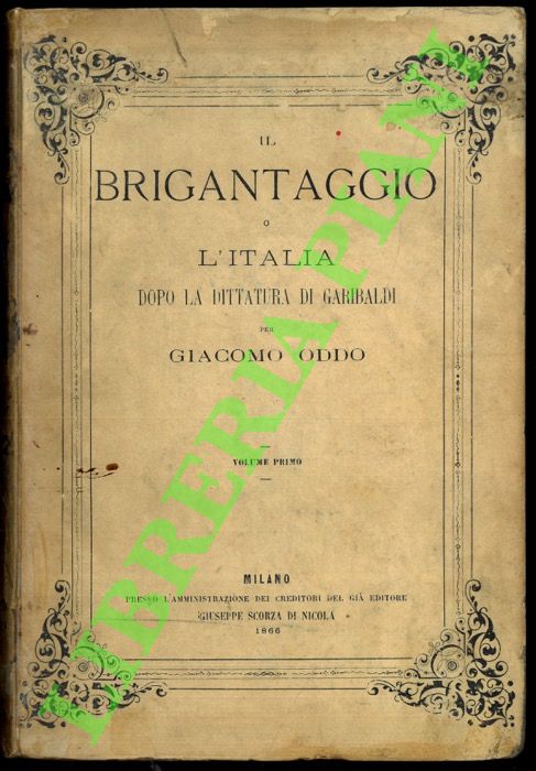 Il brigantaggio o L'Italia dopo la dittatura di Garibaldi.