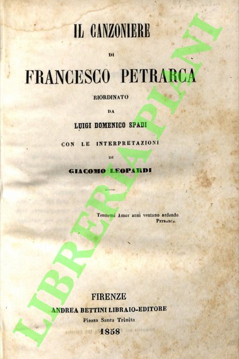 Il canzoniere di Francesco Petrarca riordinato da Luigi Domenico Spadi …