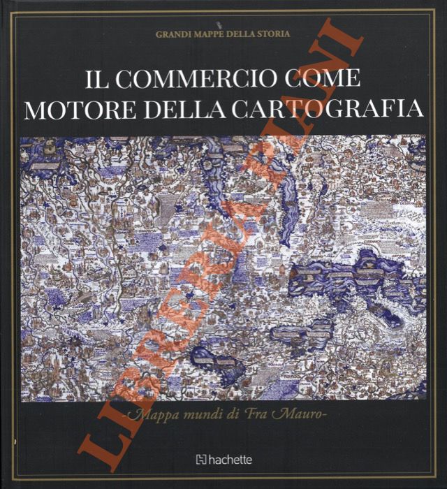 Il commercio come motore della cartografia. Mappa mundi di Fra …