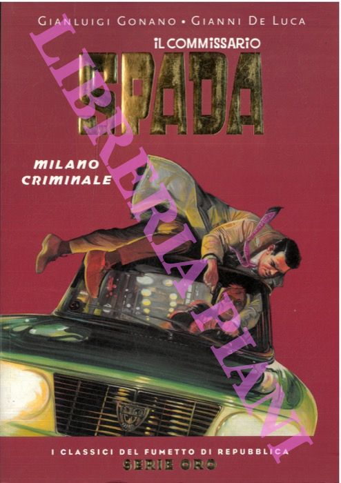 Il commissario Spada. Milano Criminale.