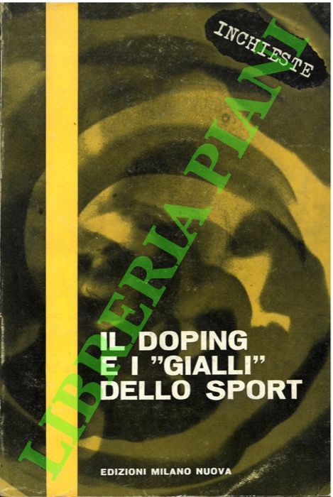 Il doping e i “gialli” dello sport.