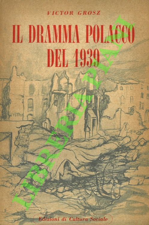 Il dramma polacco del 1939.
