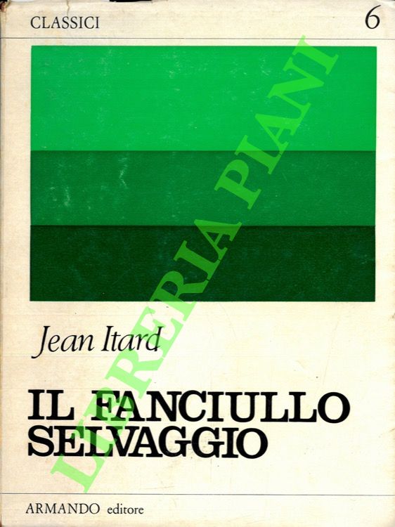 Il fanciullo selvaggio.