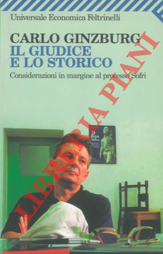 Il giudice e lo storico. Considerazioni in margine al processo …
