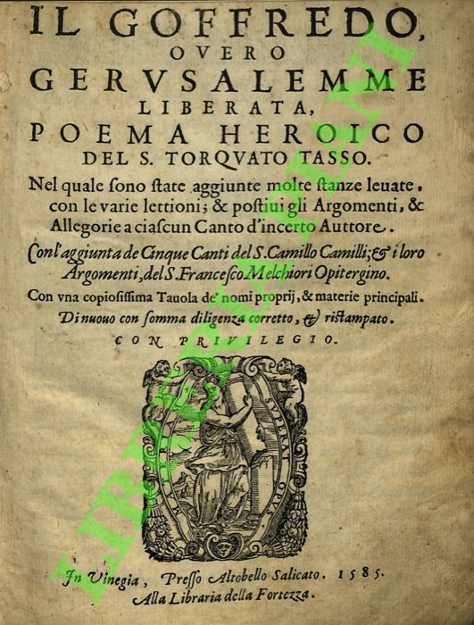 Il Goffredo, overo Gerusalemme liberata . Nel quale sono state …
