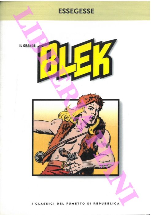 Il grande Blek.