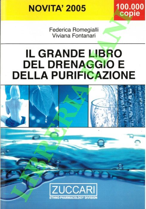 Il grande libro del drenaggio e della purificazione.