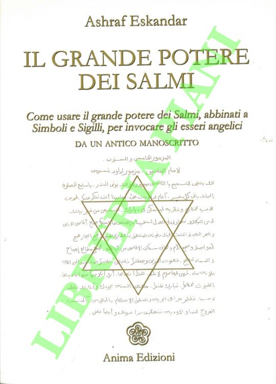 Il grande potere dei Salmi. Come usare il grande potere …