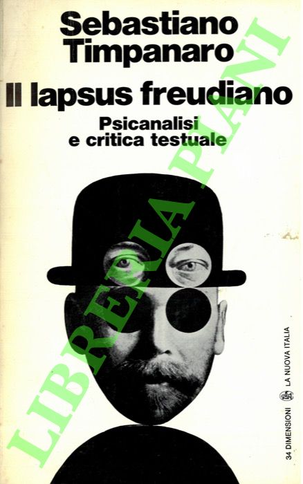 Il lapsus freudiano. Psicanalisi e critica testuale.