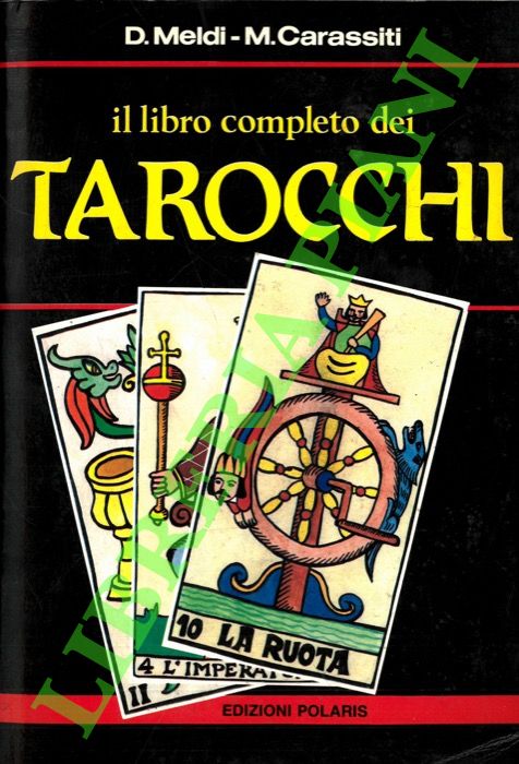 Il libro completo dei tarocchi.