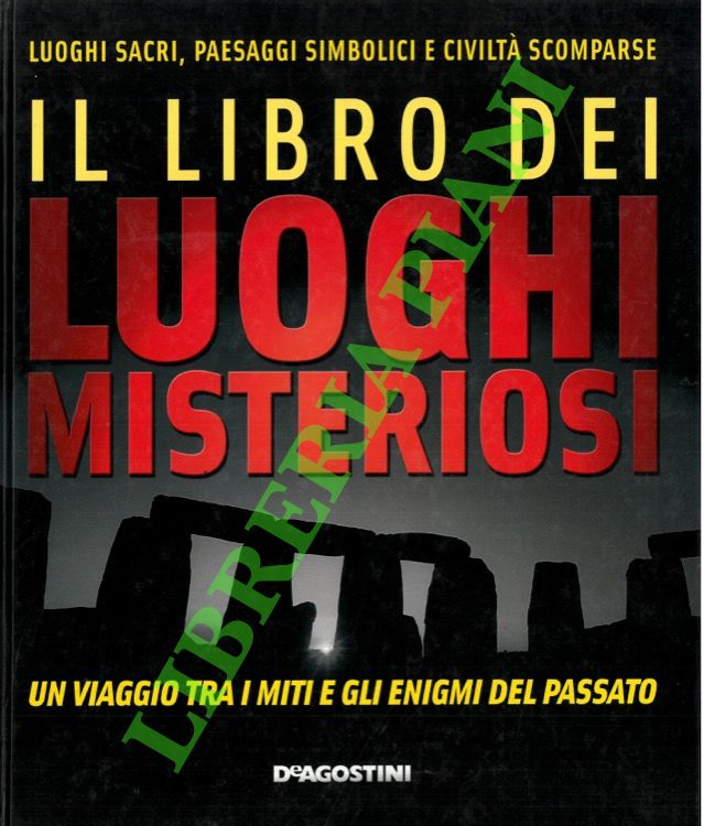 Il libro dei luoghi misteriosi.