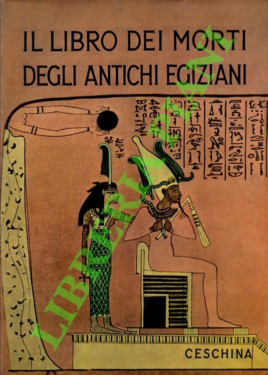 Il libro dei morti degli antichi egiziani.