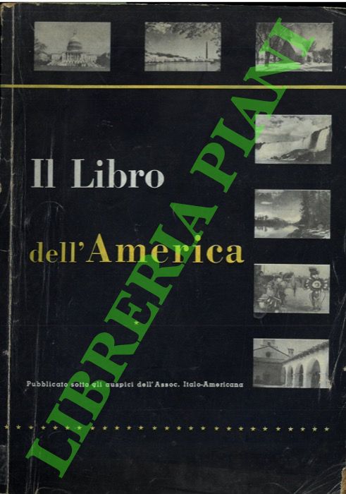 Il libro dell'America. (Racconto per i ragazzi italiani).