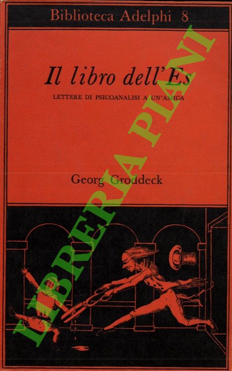 Il libro dell'Es. Lettere di psicoanalisi a un'amica.