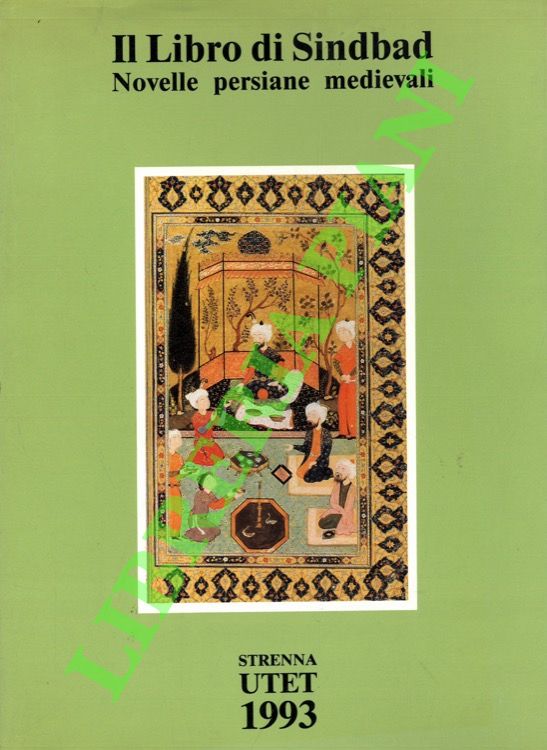 Il Libro di Sindbad. Novelle persiane medievali.