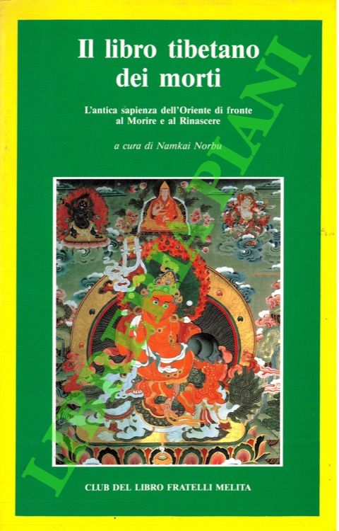 Il libro tibetano dei morti.